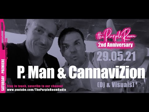 P. Man Set & visuals CannaviZion - The  Purple Room 2nd Aniversary