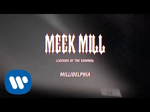 Meek Mill - Millidelphia (feat. Swizz Beats) [Official Audio]