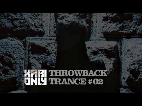 XABI ONLY - Throwback Trance #02