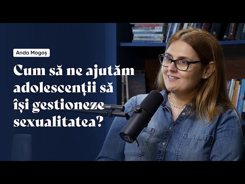 Cum să ne ajutăm adolescenții să își gestioneze sexualitatea? | Implicat