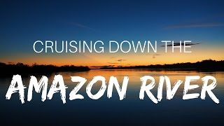Amazon River Cruise - Adventure Travel in Peru