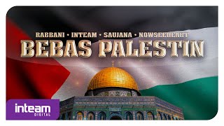 Download lagu Rabbani Inteam Saujana Nowseeheart Bebas Palestin... mp3