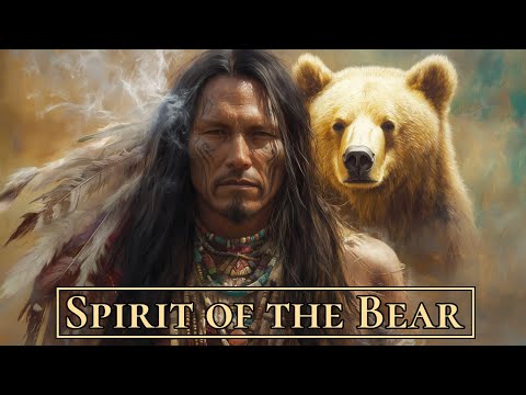 Spirit of the Bear - Soul Healing with Shamanic Music | Native American Flute & Drumming