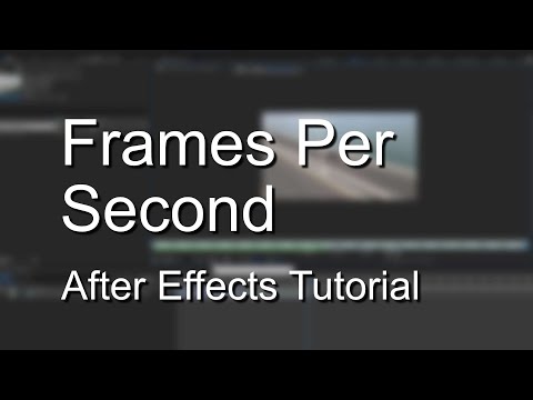 Changing Frames Per Second in After Effects - Explained