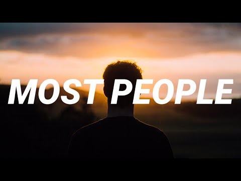 R3HAB & Lukas Graham - Most People (Lyrics)
