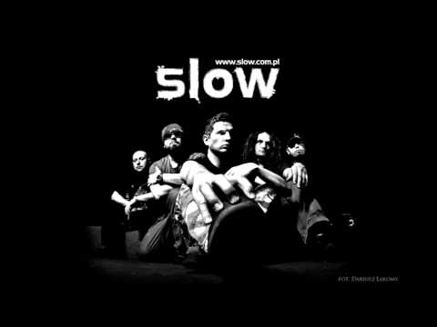 slow - 