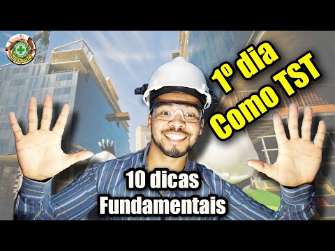 , title : 'PRIMEIROS DIAS COMO TST - 10 Dicas Fundamentais! - Segurança do trabalho'
