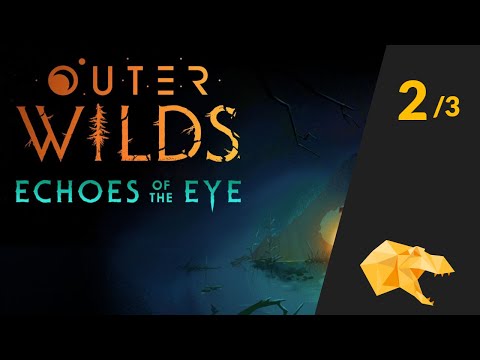 Rex plays Outer Wilds DLC: Echoes of the Eye - Part 2 of 3!