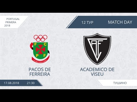AFL18. Portugal. Primera. Day 12. Pacos de Ferriera - Academico de Viseu