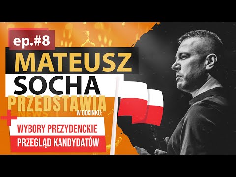 Ep. #8 - Kto zostanie prezydentem Polski?