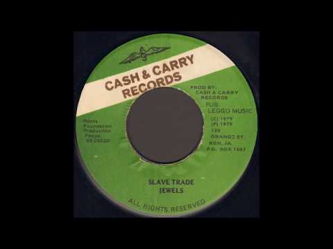 The Jewels - Slave Trade