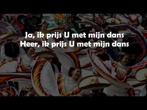 Opwekking met tekst 655 Ik prijs U met mijn dans