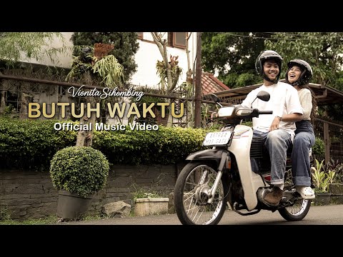 Vionita Sihombing - Butuh Waktu (Official Music Video)