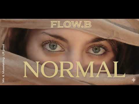 Flow.B (NORMAL) Officiel Audio #rap_algerien 2026