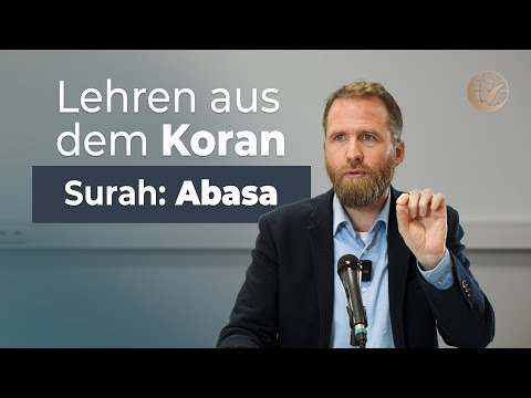 Sure Abasa (Der die Stirn runzelt) | Lehren aus dem Koran - Marcel Krass