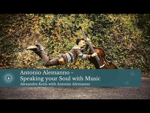 Antonio Alemanno - Speaking your Soul with Music
