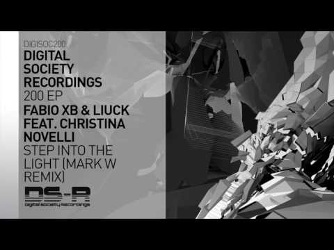 Fabio XB & Liuck feat. Christina Novelli - Step Into The Light (Mark W Remix) [OUT NOW]