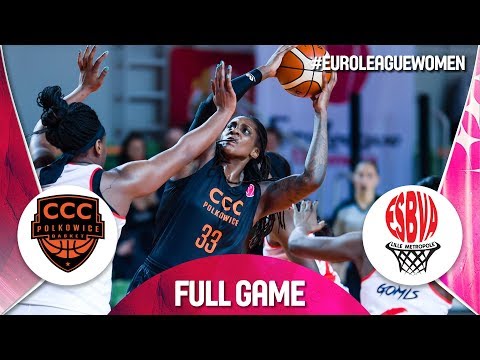 CCC Polkowice v ESBVA-LM - Full Game - EuroLeague Women 2019