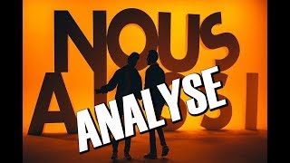 [Analyse] - Clip NOUS AUSSI 2 - BigFlo &amp; Oli