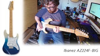 Video thumbnail for Ibanez AZ224F-BIG review by Ryan's guitar stuff