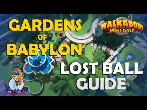 Lost Ball Guide - Hanging Gardens of Babylon - Walkabout Mini Golf