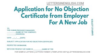 Application For No Objection Certificate From Employer For A New Job - Sample Request Letter for NOC