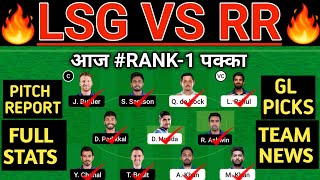 LSG vs RR Dream11 Prediction | LSG vs RR Dream11 Team | LSG vs RR 63rd Match Dream11