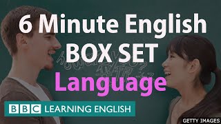 BOX SET: 6 Minute English - &#39;All About Language&#39; English mega-class! One hour of new vocabulary!