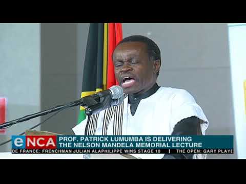 Prof Lumumba delivers Nelson Mandela memorial lecture