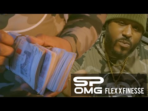 SP OMG - FLEX X FINESSE (OFFICIAL MUSIC VIDEO)
