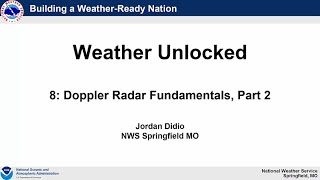 Weather Unlocked: Doppler Radar Fundamentals, Pt 2