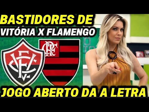 Vitória vs. Flamengo, Behind the Scenes of the Match