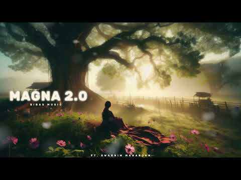 Bibas Music - Magna 2.0 || Ft. @SwarnimMaharjan Best Music for Peace, Memories, Sleep, Meditation