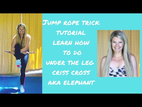 Jump rope trick tutorial under leg cross AKA elephant