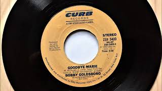 Goodbye Marie , Bobby Goldsboro , 1980