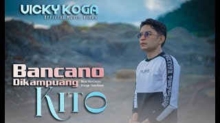 Download lagu Vicky Koga - Bancano Dikampuang Kito mp3