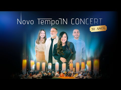 NOVO TEMPO IN CONCERT: 30 ANOS DE GRAVADORA NOVO TEMPO (AO VIVO)