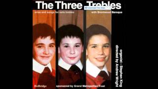 The 3 trebles sing Ave Maria (Bach-Gounod) with lovely descant - +noise reduction.wmv
