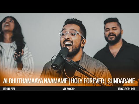 Albhuthamaaya Naamame | Holy Forever | Sundarane - MPF Worship | Joshua Andrews