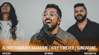 Download lagu Albhuthamaaya Naamame | Holy Forever | Sundarane - MPF Worship | Joshua Andrews mp3 Download lagu Albhuthamaaya Naamame | Holy Forever | Sundarane - MPF Worship | Joshua Andrews mp3