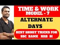 TIME AND WORK MODEL 7 BY Chandan Venna FOR SSC CGL CHSL BANK PO CLERK RRB NTPC CAT SI