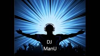 DJ ManU Remix