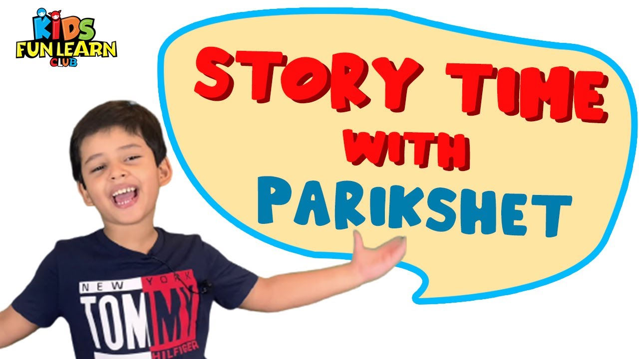 Story Time with Parikshet and Kids Fun Learn Club