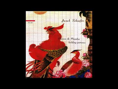 Janek Schaefer - Phoenix & Phaedra Holding Patterns (2011 - Full Album)