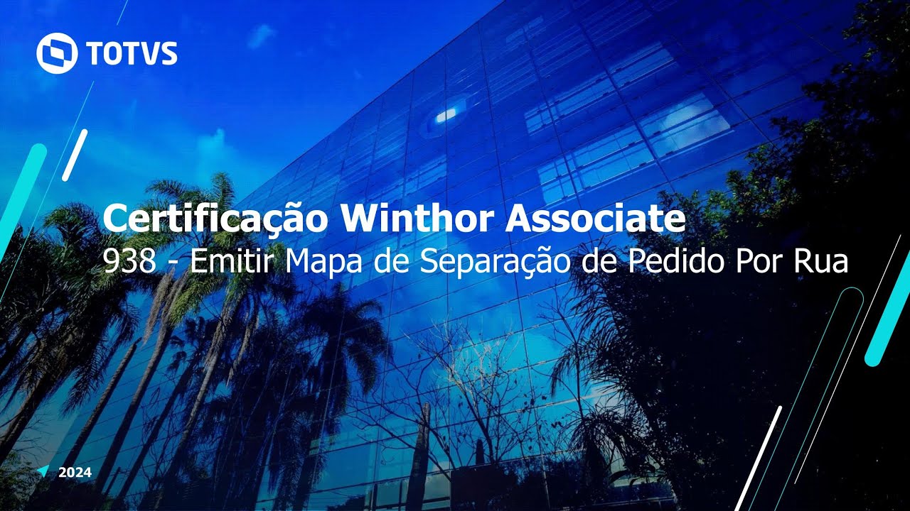 Certificação TOTVS Distribuição e Varejo - Linha Winthor | 938 - Emitir Mapa de Sep de Pedido p/ Rua