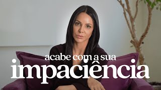 Como Deixar de Ser Grossa, Impaciente e Reativa | Colo ou Cura?