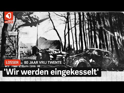 De onverwacht zware strijd rondom Losser | 80 Jaar Vrij Twente