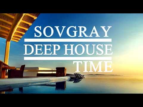 SoVgray - Deep House Time