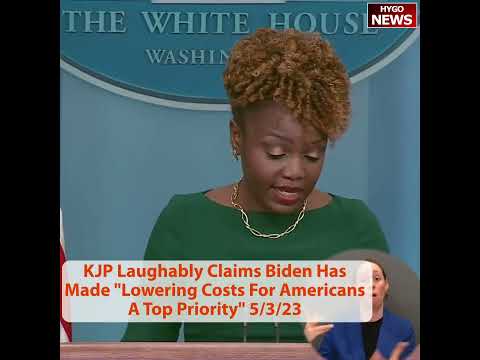 KJP Laughably Claims Biden Has Made 'Lowering Costs For Americans A Top Priority'