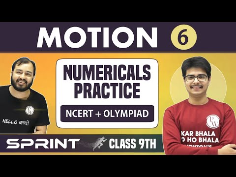 Motion 06 | NCERT Numerical Practice | Previous Year Questions | Important Concepts | Class 9